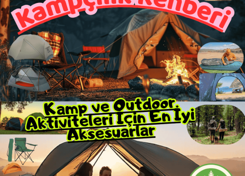 Kamp ve Outdoor Aktiviteleri İçin En İyi Aksesuarlar