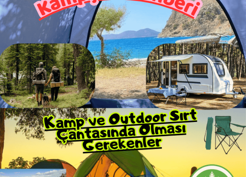 Kamp ve Outdoor Sırt Çantasında Olması Gerekenler