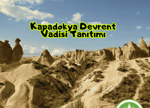Kapadokya Devrent Vadisi Tanıtımı