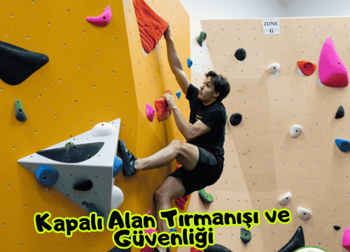 Kapalı Alan Tırmanışı ve Güvenliği