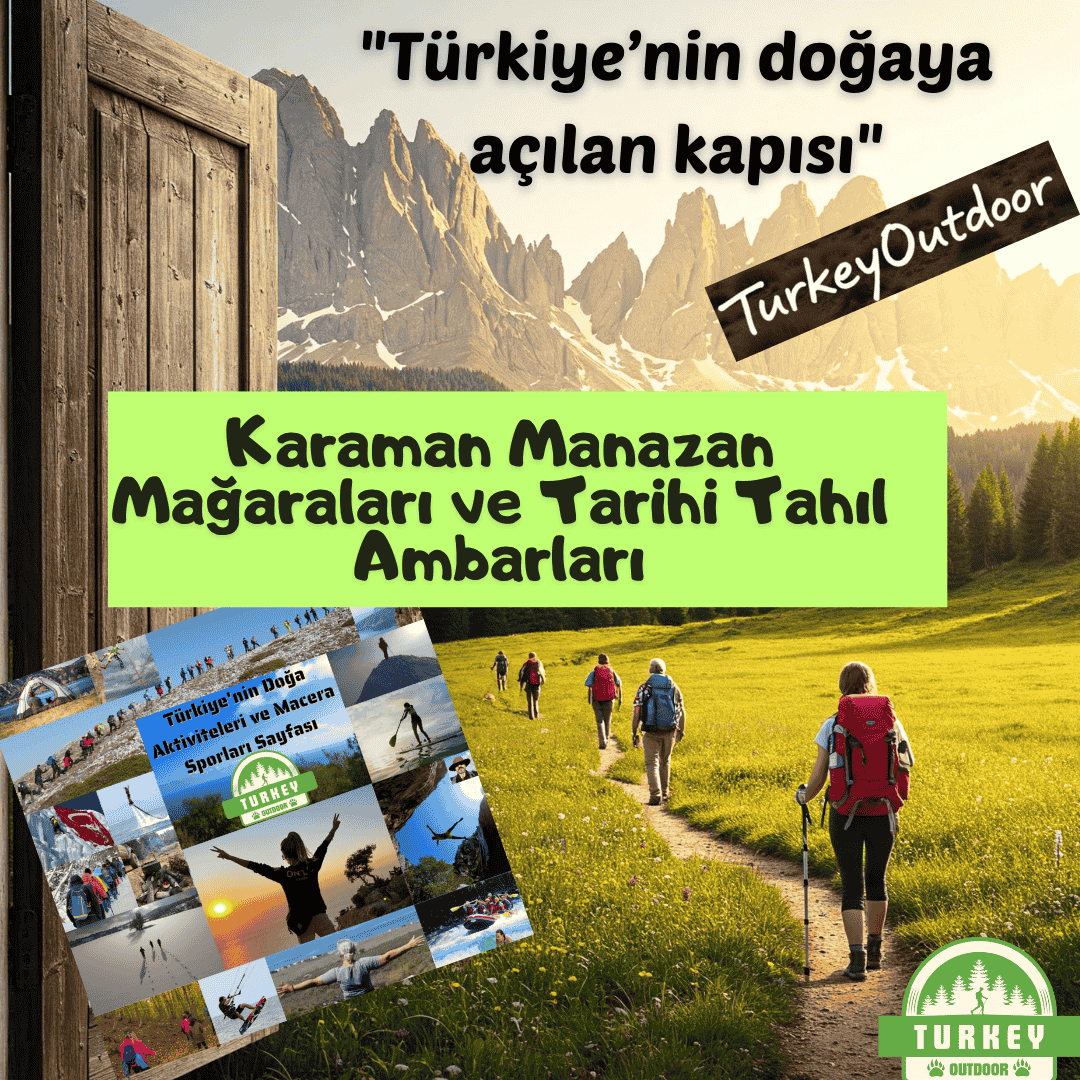 Karaman Manazan Mağaraları ve Tarihi Tahıl Ambarları