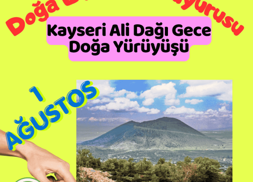 Kayseri Ali Dağı Gece Doğa Yürüyüşü