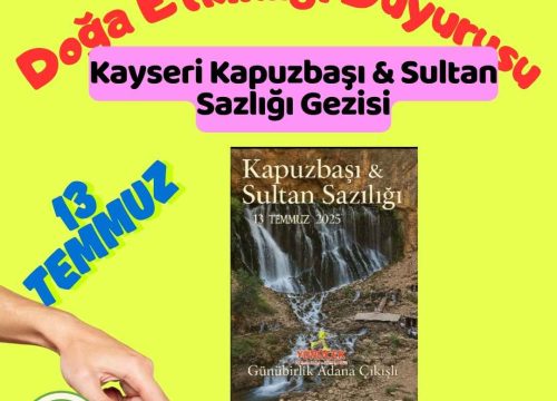 Kayseri Kapuzbaşı & Sultan Sazlığı Gezisi & Doğa Yürüyüşü