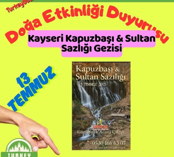 Kayseri Kapuzbaşı & Sultan Sazlığı Gezisi