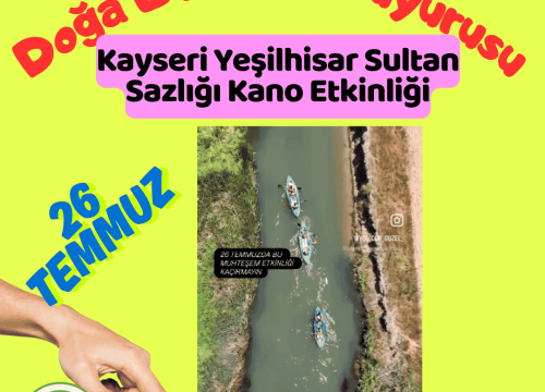 Kayseri Yeşilhisar Sultan Sazlığı Kano Etkinliği