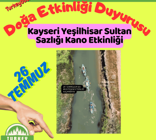 Kayseri Yeşilhisar Sultan Sazlığı Kano Etkinliği