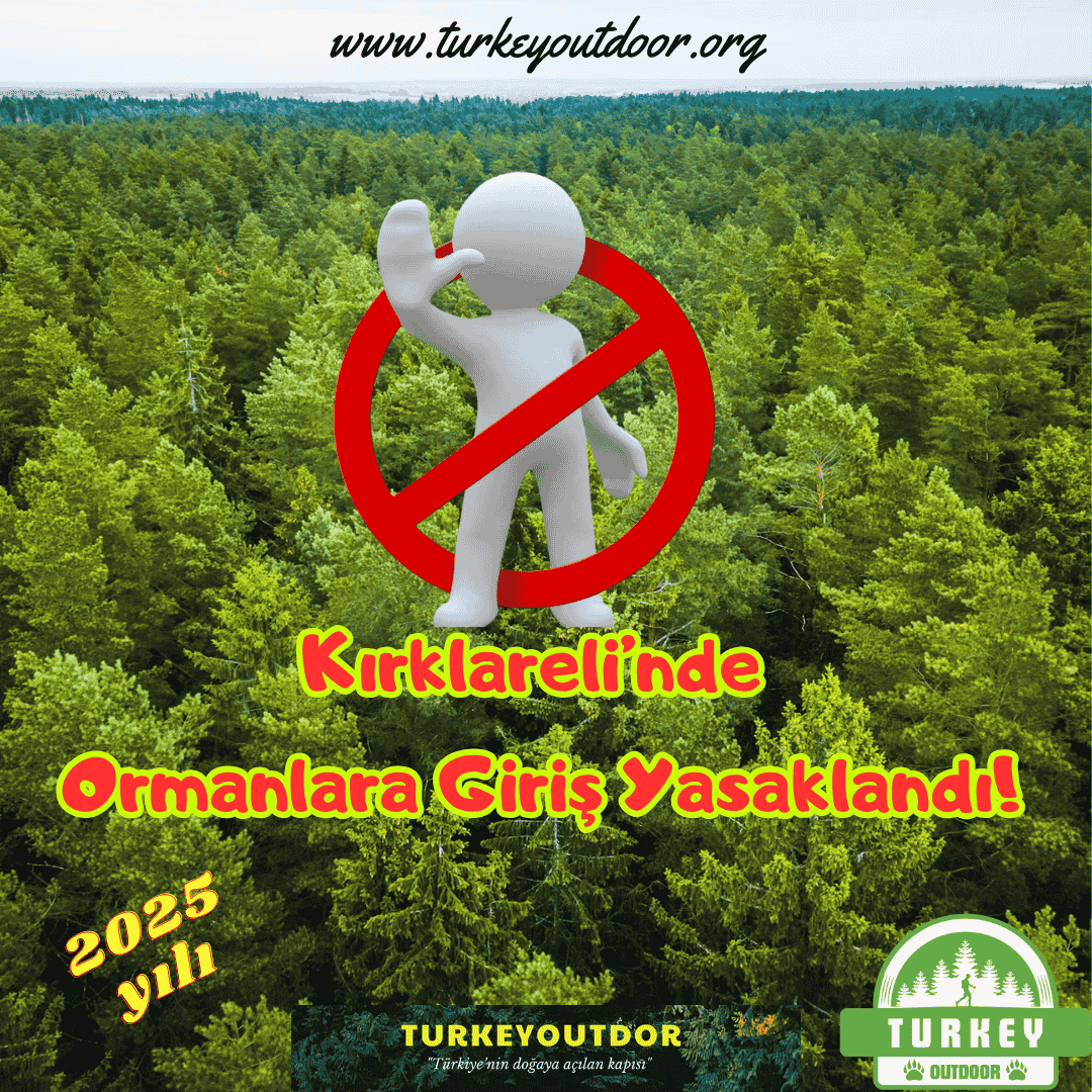 Kırklareli Orman Giriş Yasakları