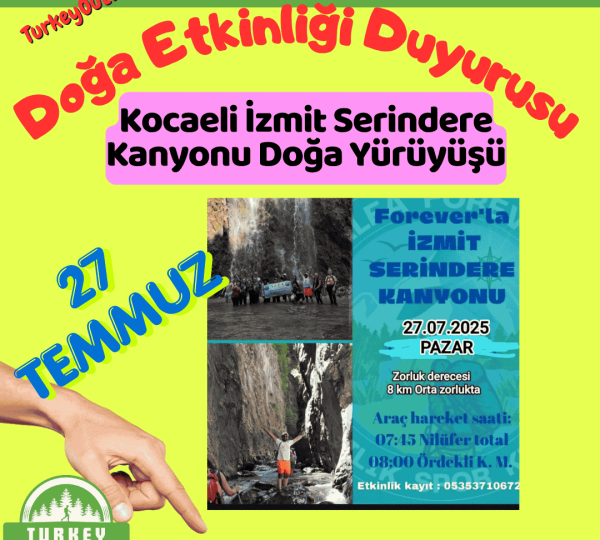 Kocaeli İzmit Serindere Kanyonu Doğa Yürüyüşü