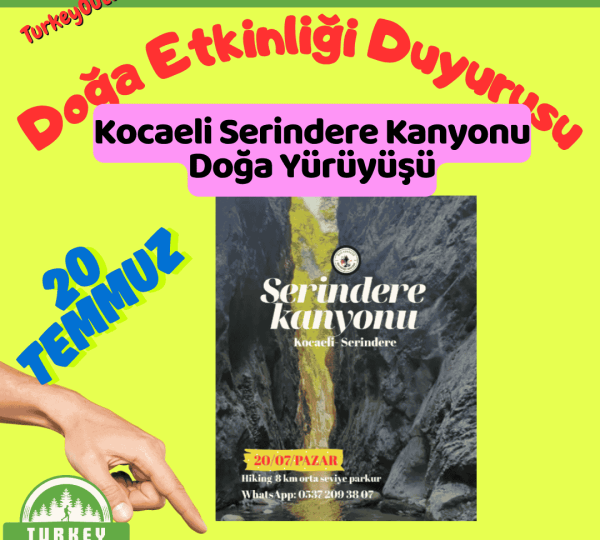 Kocaeli Serindere Kanyonu Doğa Yürüyüşü