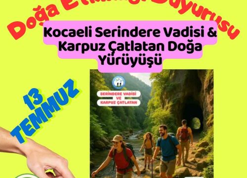 Kocaeli Serindere Vadisi & Karpuz Çatlatan Doğa Yürüyüşü
