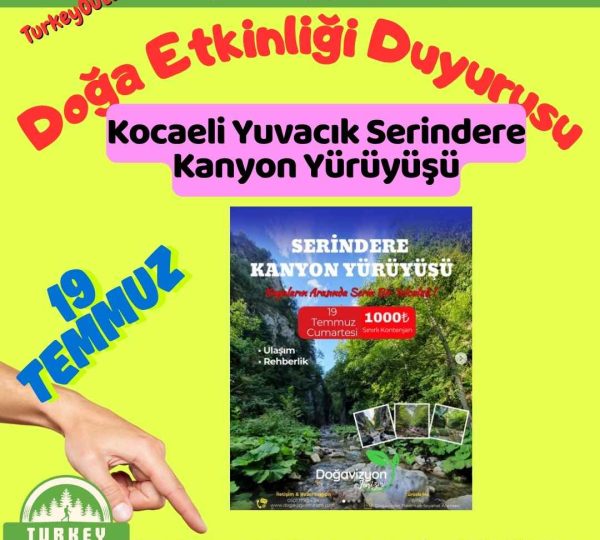 Kocaeli Yuvacık Serindere Kanyon Yürüyüşü