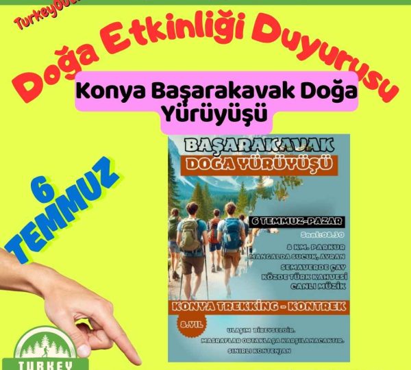 Konya Başarakavak Doğa Yürüyüşü