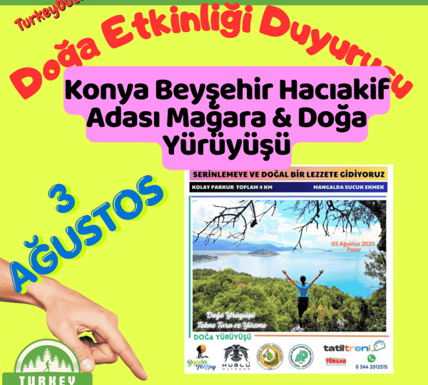 Konya Beyşehir Hacıakif Adası Mağara & Doğa Yürüyüşü