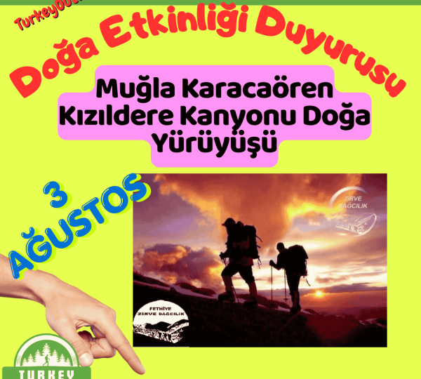 Muğla Karacaören Kızıldere Kanyonu Doğa Yürüyüşü