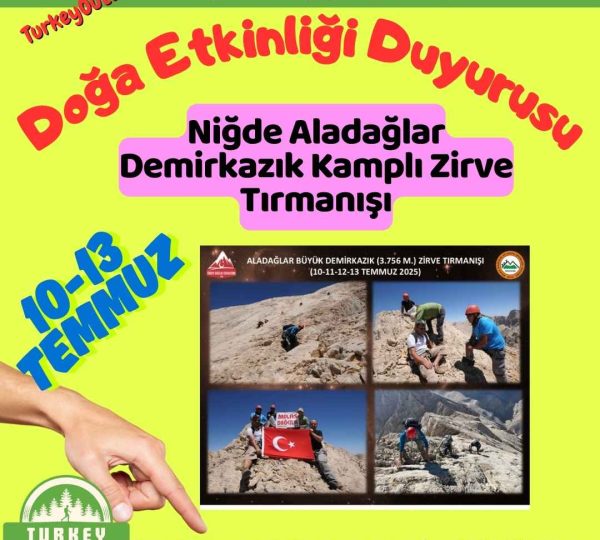 Niğde Aladağlar Demirkazık Kamplı Zirve Tırmanışı