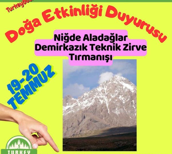 Niğde Aladağlar Demirkazık Teknik Zirve Tırmanışı
