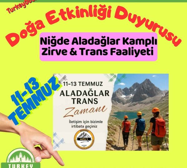 Niğde Aladağlar Kamplı Zirve & Trans Faaliyeti