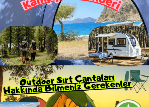 Outdoor & Doğa Sırt Çantaları Hakkında Bilmeniz Gerekenler