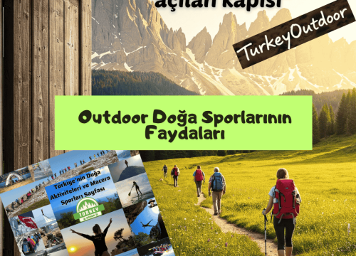 Outdoor Doğa Sporlarının Faydaları