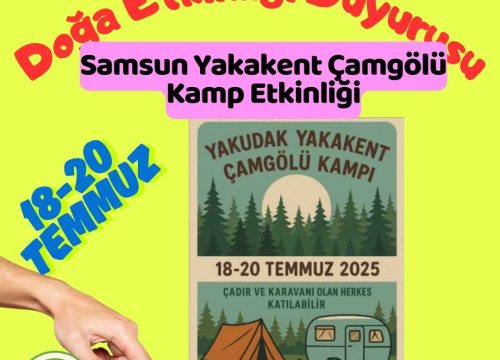 Samsun Yakakent Çamgölü Kamp Etkinliği