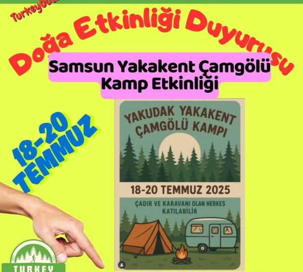 Samsun Yakakent Çamgölü Kamp Etkinliği