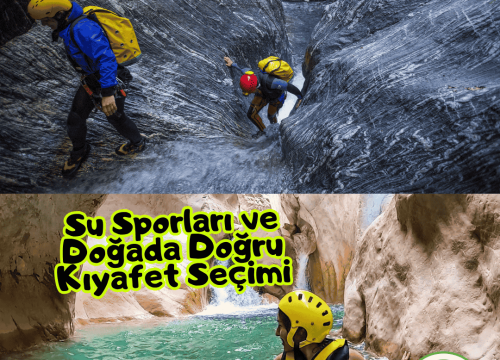 Su Sporları ve Doğada Doğru Kıyafet Seçimi