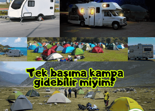 Tek başıma kampa gidebilir miyim?