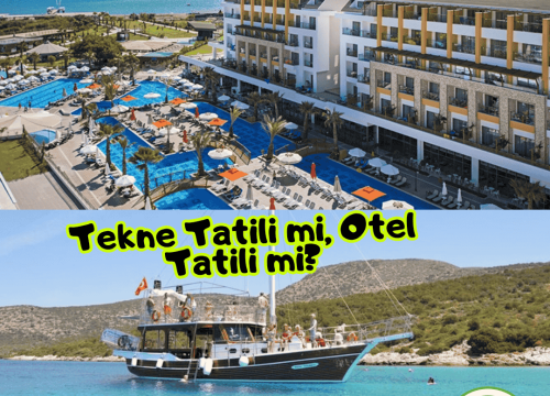 Tekne Tatili mi, Otel Tatili mi?
