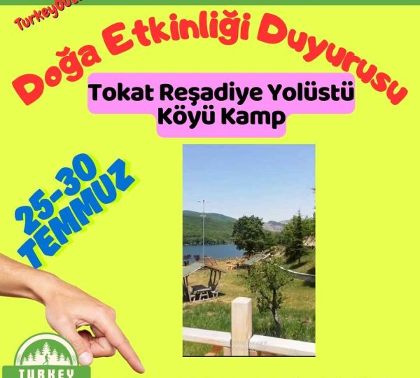Tokat Reşadiye Yolüstü Köyü Kamp (1)