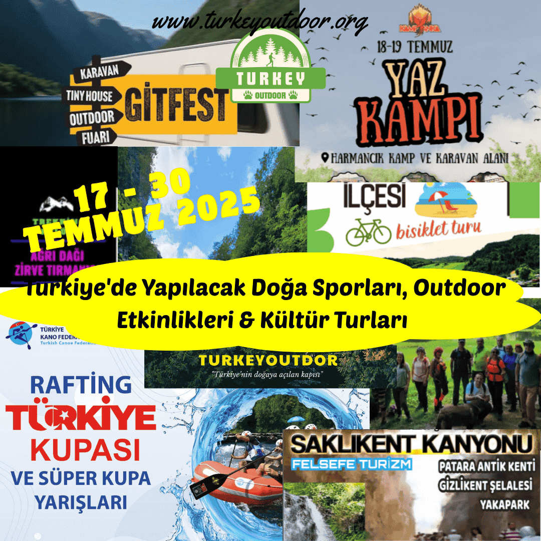 Türkiyede Yapılacak Doğa Sporları, Outdoor Etkinlikleri & Kültür Turları (17 30 Temmuz) (1)