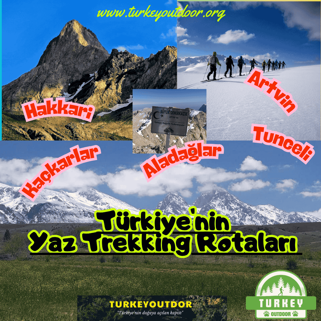 Türkiyenin Yaz Trekking Rotaları