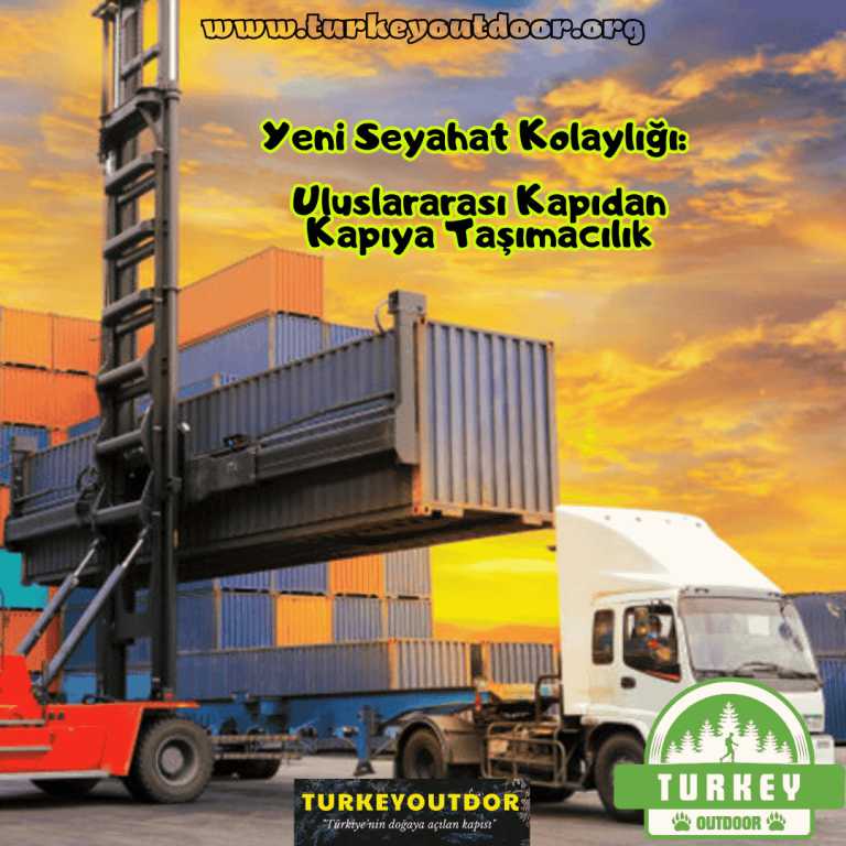 Uluslararası Kapıdan Kapıya Taşımacılık