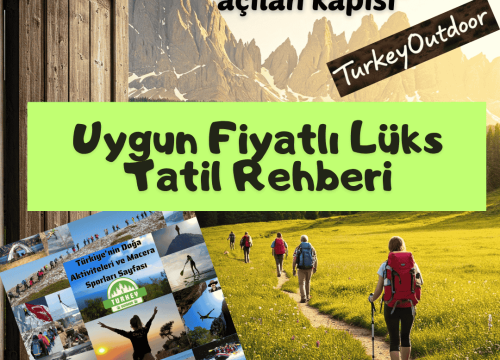 Uygun Fiyatlı Lüks Tatil Rehberi