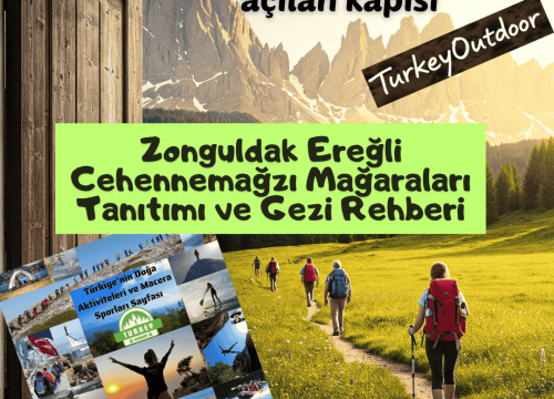 Zonguldak Ereğli Cehennemağzı Mağaraları Tanıtımı ve Gezi Rehberi