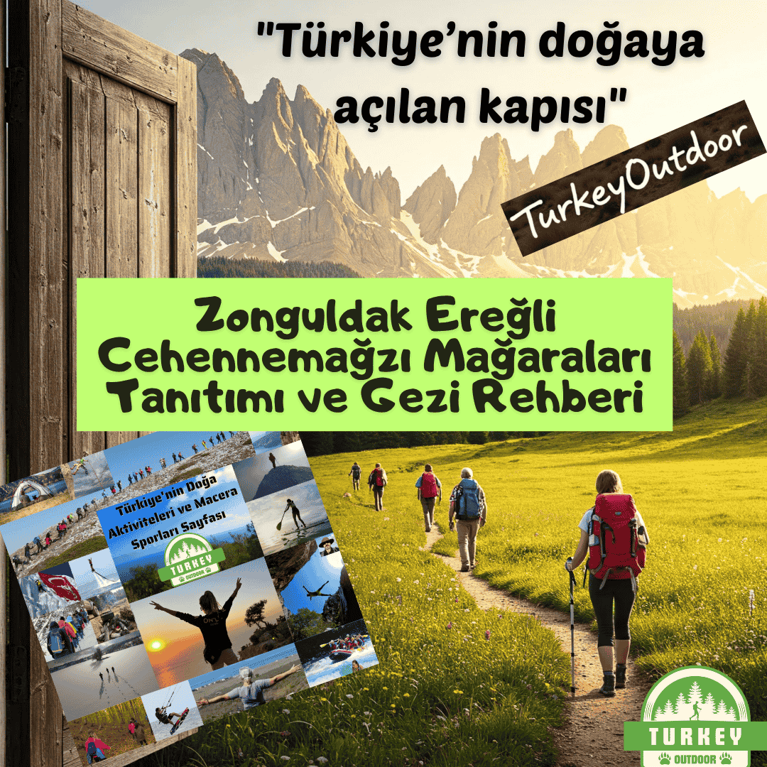 Zonguldak Ereğli Cehennemağzı Mağaraları Tanıtımı ve Gezi Rehberi