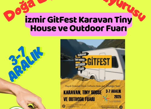 İzmir GitFest Karavan Tiny House ve Outdoor Fuarı