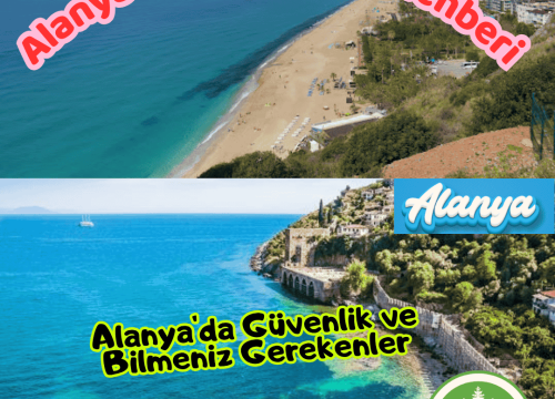 Alanya’da Güvenlik ve Bilmeniz Gerekenler