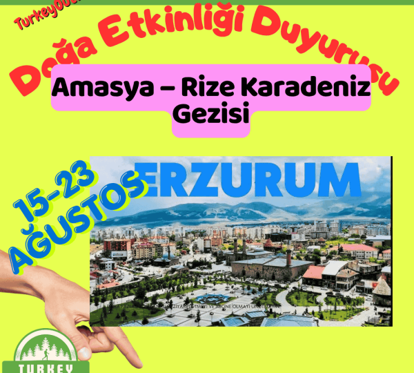 Amasya – Rize Karadeniz Gezisi