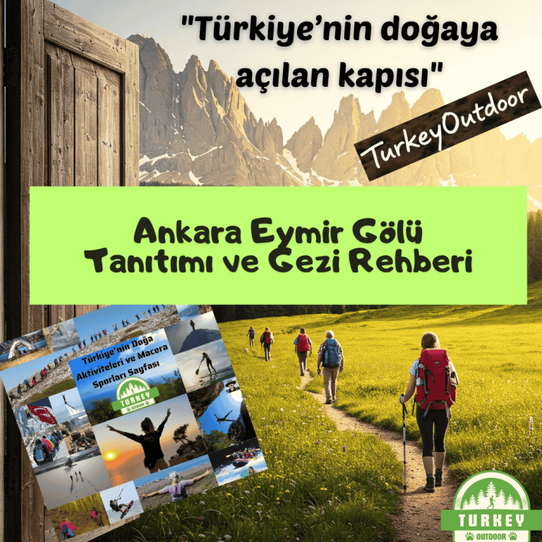 Ankara Eymir Gölü Tanıtımı ve Gezi Rehberi
