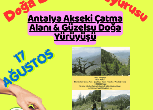 Antalya Akseki Çatma Alanı & Güzelsu Doğa Yürüyüşü