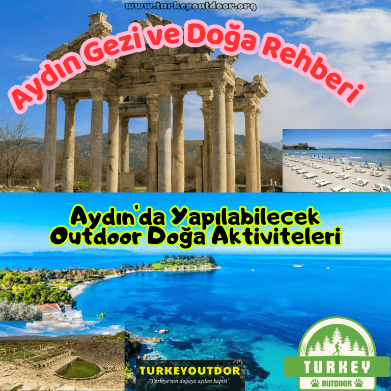 Aydın'da Yapılabilecek Outdoor ve Doğa Aktiviteleri