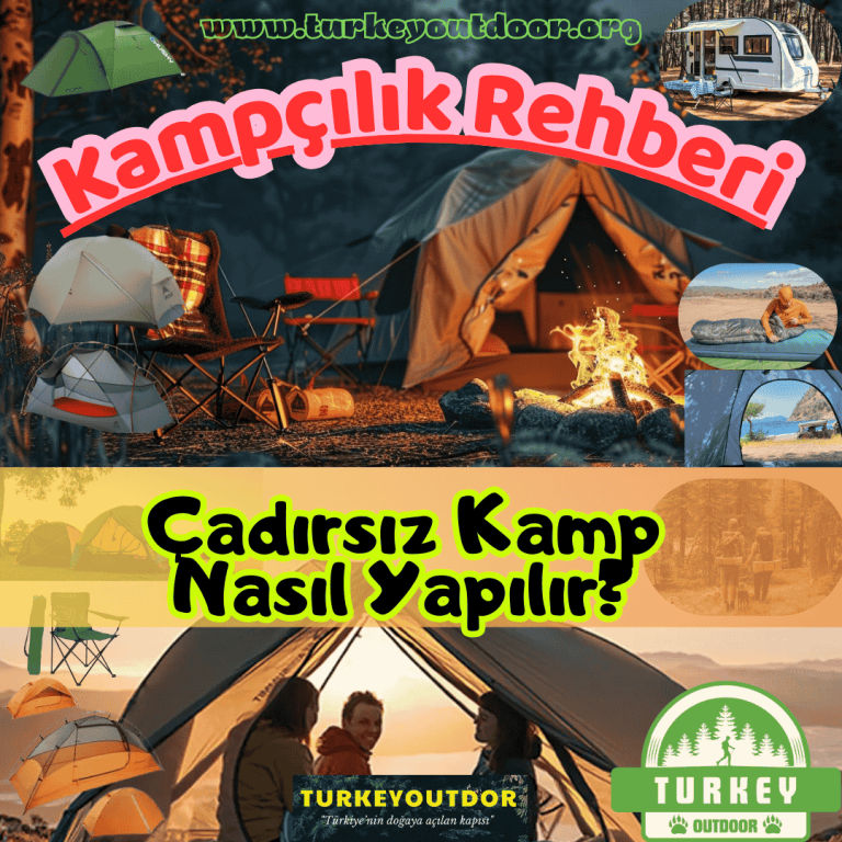 Çadırsız Kamp Nasıl Yapılır