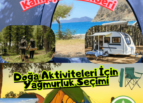 Doğa Aktiviteleri İçin Yağmurluk Seçimi