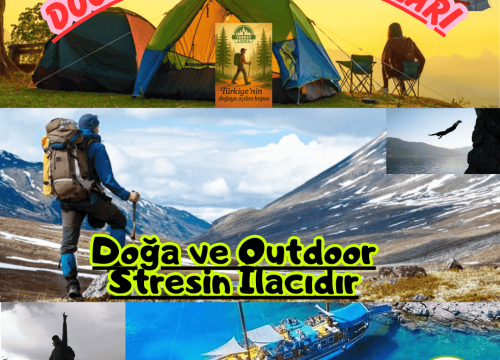 Doğa ve Outdoor Stresin İlacıdır