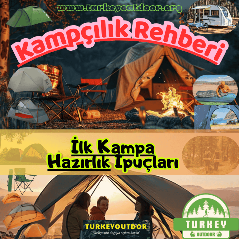 İlk Kampa Hazırlık İpuçları