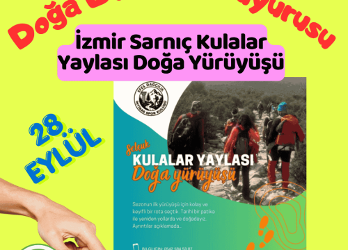 İzmir Sarnıç Kulalar Yaylası Doğa Yürüyüşü