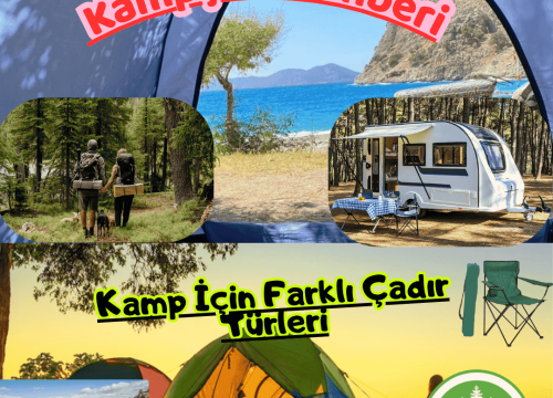 Kamp İçin Farklı Çadır Türleri