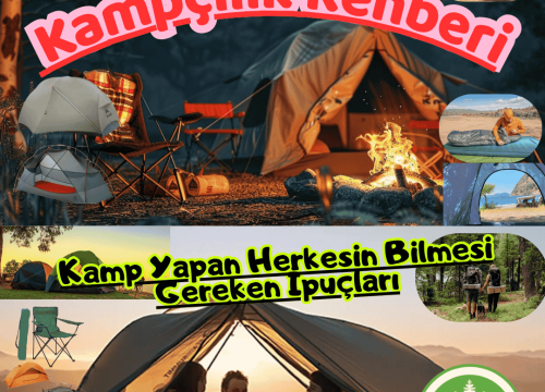 Kamp Yapan Herkesin Bilmesi Gereken İpuçları