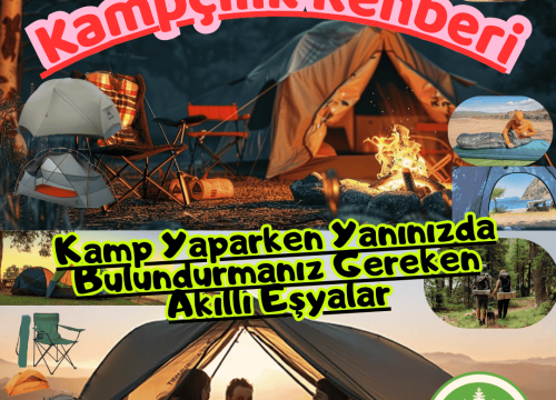 Kamp Yaparken Yanınızda Bulundurmanız Gereken Akıllı Eşyalar