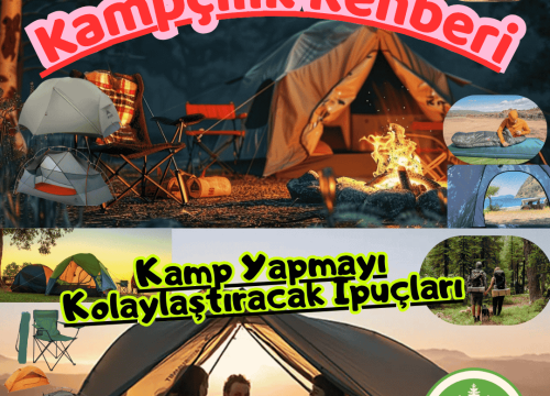 Kamp Yapmayı Kolaylaştıracak İpuçları